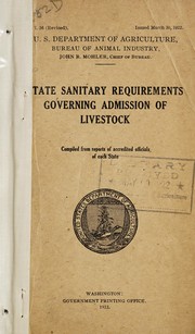 Cover of: State sanitary requirements governing admission of livestock by United States. Bureau of Animal Industry