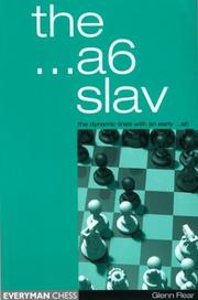 Cover of: The ...a6 Slav: The Tricky and Dynamic Lines with...a6