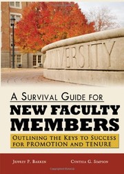 Cover of: A Survival Guide for New Faculty Members by Jeffrey P. Bakken, Cynthia G. Simpson