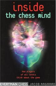 Cover of: Inside the Chess Mind: How Players of All Levels Think About the Game