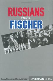 Cover of: Russians v Fischer (Everyman Chess) by Dmitry Plisetsky, Sergey Voronkov