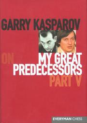 Cover of: Garry Kasparov on My Great Predecessors, Part 5 (My Great Predecessors) by G. K. Kasparov