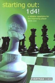 Cover of: Starting Out: 1d4 : A Reliable Repertoire for the Improving Player (Starting Out - Everyman Chess)