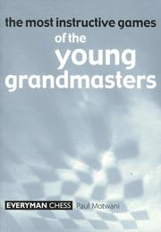 Cover of: Most Instructive Games of the Young Grandmasters