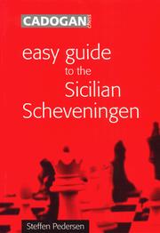 Cover of: Easy Guide to the Sicilian Scheveningen by Steffen Pedersen