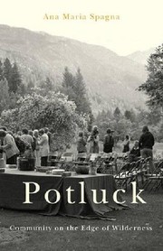 Cover of: Potluck: Community on the Edge of Wilderness