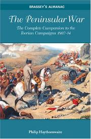 The Peninsular War by Haythornthwaite, Philip J.