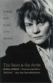 Cover of: The Saint and the Artist by Peter J. Conradi, Peter J. Conradi