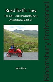 Cover of: Road Traffic Law : The 1961-2011 Road Traffic Acts: Annotated Legislation