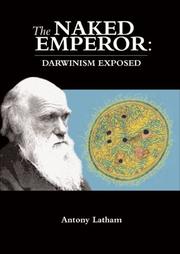 Cover of: The Naked Emperor: Darwinism Exposed