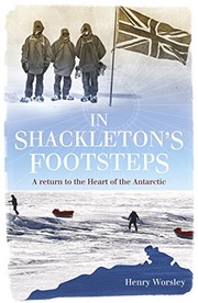Cover of: In Shackleton's Footsteps by Henry Worsley