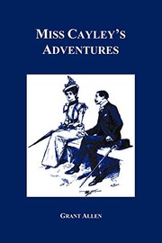 Miss Cayley's adventures by Grant Allen