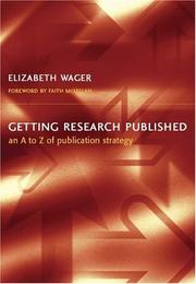 Cover of: Getting Research Published: An A-Z of Publication Strategy