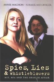 Cover of: Spies, Lies and Whistleblowers by Annie Machon