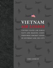 Cover of: Vietnam Air Losses: USAF, Navy, and Marine Corps Fixed-Wing Aircraft Losses in SE Asia 1961-1973