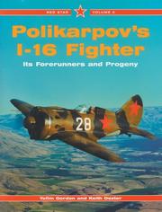 Cover of: Polikarpov I-16 Fighter Red Star Volume 3 (Red Star) by Yefim Gordon