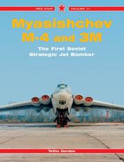 Cover of: Myasishev M-4 and 3M: The First Soviet Strategic Jet Bomber: Red Star Volume 11 (Red Star)
