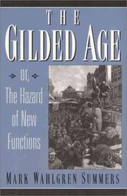 Cover of: Gilded Age, The: Or the Hazard of New Functions