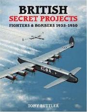 Cover of: British Secret Projects 3 by Tony Butler