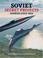 Cover of: Soviet Secret Projects Bombers Since 1945 (Secret Projects)