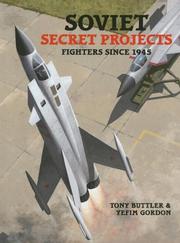 Soviet secret projects by Tony Buttler