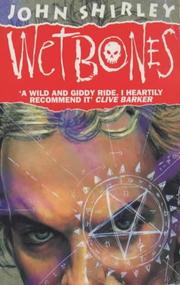 Wetbones by John Shirley