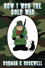 Cover of: How I Won the Cold War