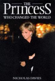 Cover of: The Princess Who Changed the World by Nicholas Davies