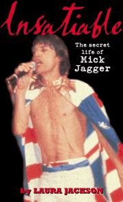 Cover of: Insatiable: The Secret Life of Mick Jagger
