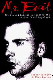 Cover of: Mr. Evil:  The Secret Life of Pub Bomber and Killer David Copeland