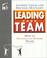 Cover of: Leading Your Team