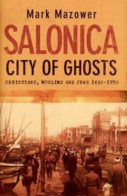 Cover of: Salonica, City of Ghosts by Mark Mazower