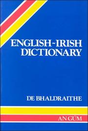Cover of: English-Irish Dictionary by Tomás de Bhaldraithe