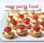 Cover of: Easy Party Food: Simply Delicious Recipes for Your Perfect Party