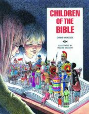 Cover of: Children of the Bible by C. MacKenzie, Carine MacKenzie