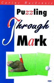 Cover of: Puzzling Through Mark: by C. MacKenzie