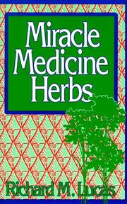Cover of: Miracle medicine herbs