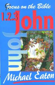 Cover of: 1 2 & 3 John (Focus on the Bible Commentaries) by Michael Eaton