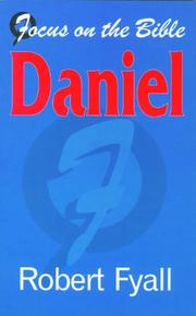 Cover of: Daniel (Focus on the Bible Commentaries Ser) by Robert Fyall, Robert Fyall