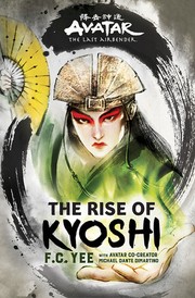 Cover of: The Rise of Kyoshi: Chronicles of the Avatar, Book 1