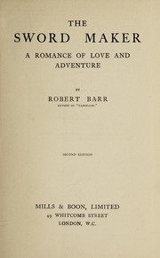 Cover of: The sword maker by Robert Barr
