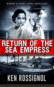 Cover of: Return of the Sea Empress: The Trans-Atlantic voyage that changed Cuban-American relations forever!