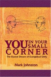 Cover of: You in Your Small Corner by Mark Johnston