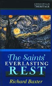 Cover of: Saint's Everlasting Rest by Richard Baxter