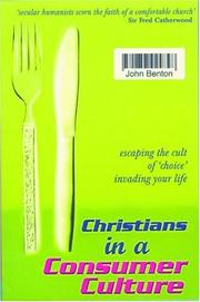 Cover of: Christians in a Consumer Culture by John Benton