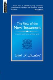 Cover of: The Flow of the New Testament by Dale Leschert