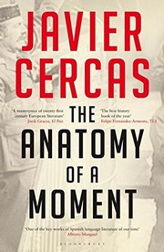 Cover of: The Anatomy of a Moment by Javier Cercas
