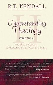 Cover of: Understanding Theology by R. T. Kendall