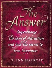 Cover of: Answer: Supercharge the Laws of Attraction and Find True Happiness