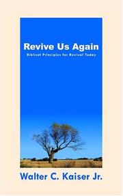 Cover of: Revive Us Again by Walter C. Kaiser